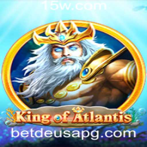 King of Atlantis: Descubra o Jogo da Era Virtual
